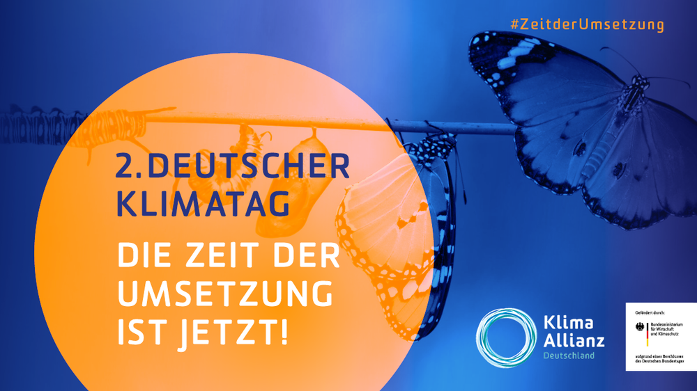 2. Deutscher Klimatag – Die Zeit der Umsetzung ist jetzt! (Logo Klima-Allianz Deutschland, Förderlogo BMWK) #ZeitderUmsetzung